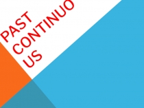 Past continuous