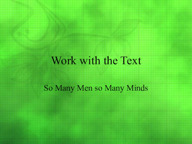 Work with the Text