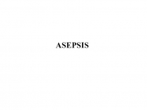 ASEPSIS