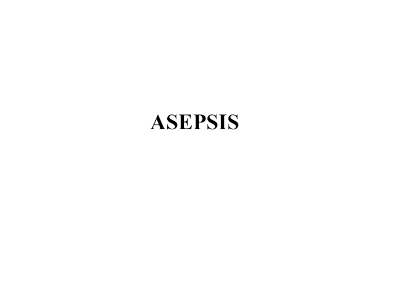 ASEPSIS