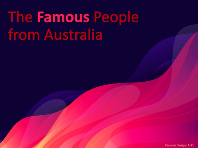 The Famous People from Australia