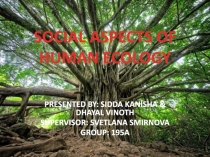 SOCIAL ASPECTS OF HUMAN ECOLOGY