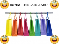BUYING THINGS IN A SHOP