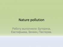 Nature pollution
