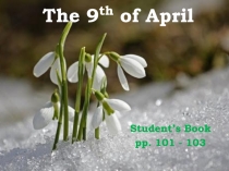 The 9 th of April