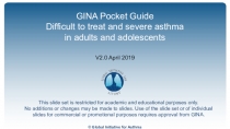 GINA Pocket Guide Difficult to treat and severe asthma in adults and adolescents