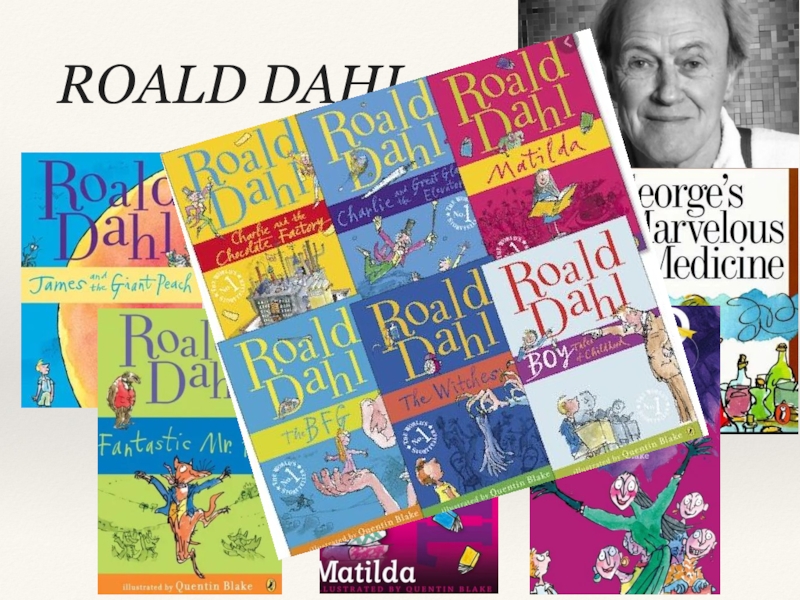 Roald dahl s matilda. Роальд даль книги. Roald Dahl книги на английском. Английский писатель даль Роальд.