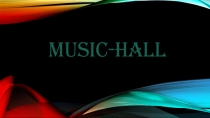 Music-hall