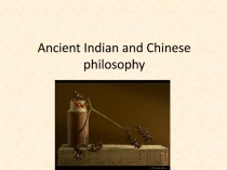 Ancient Indian and Chinese philosophy