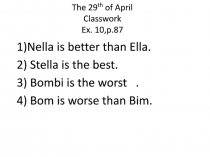 The 2 9 th of April Classwork Ex. 10, p.87