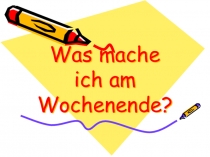Was mache ich am Wochenende?