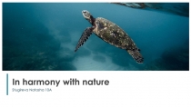 In harmony with nature