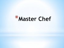 Master Chef