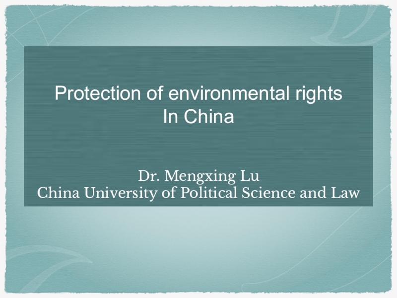 Protection of environmental rights
In China