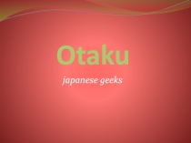 Otaku