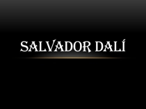 Salvador Dalí