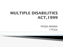 MULTIPLE DISABILITIES ACT,1999