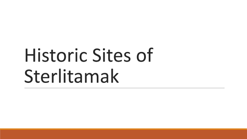 Historic Sites of Sterlitamak