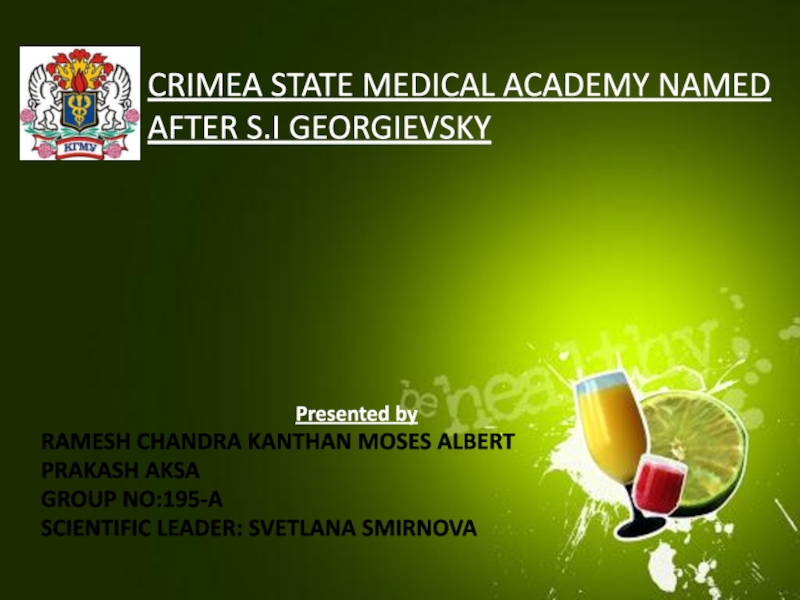 Презентация CRIMEA STATE MEDICAL ACADEMY NAMED AFTER S.I GEORGIEVSKY