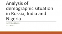 Analysis of demographic situation in Russia, India and Nigeria