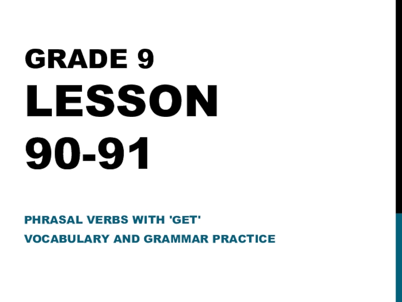 Grade 9 Lesson 90-91