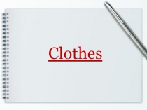 Clothes