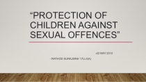 Protection of Children Against Sexual Offences”