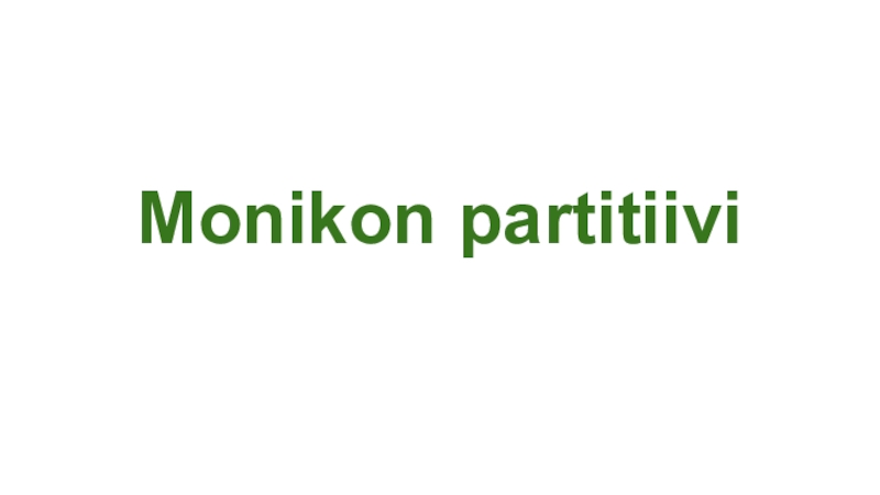 Monikon partitiivi