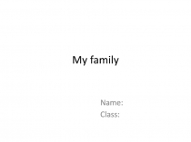 My family