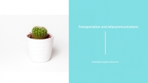 Transportation and telecommunications