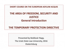 SHORT COURSE ON THE EUROPEAN ASYLUM ACQUIS THE AREA OF FREEDOM, SECURITY AND