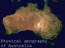 Physical geography of A ustralia