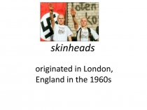 skinheads