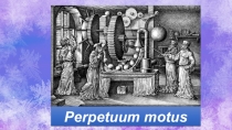Perpetuum motus