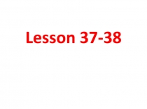 Lesson 3 7-38