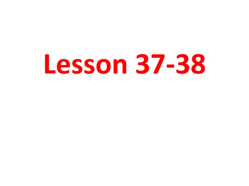 Lesson 3 7-38