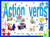 1
Action verbs