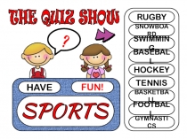 HAVE
FUN!
?
RUGBY
SNOWBOARD
SWIMMING
BASEBALL
HOCKEY
TENNIS
BASKETBALL
FOOTBALL