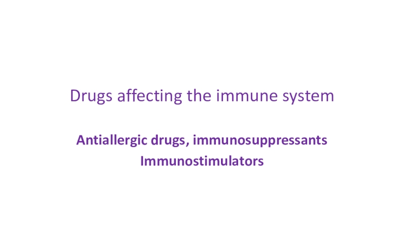 Drugs affecting the immune system