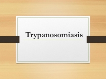 Trypanosomiasis