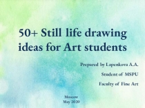 50+ Still life drawing ideas for Art students