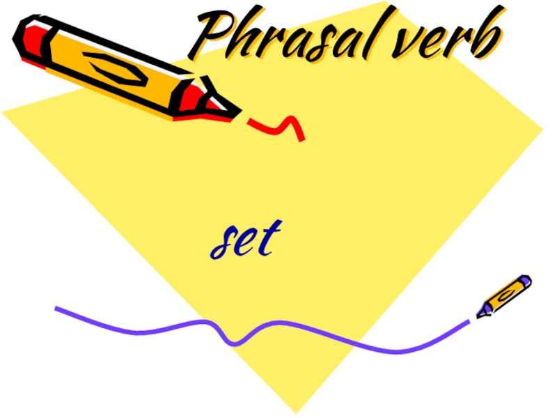 Презентация Phrasal verb