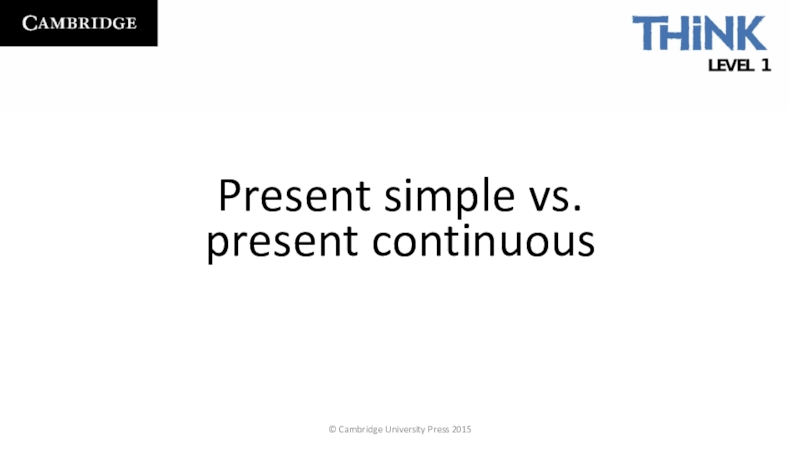 Present simple vs