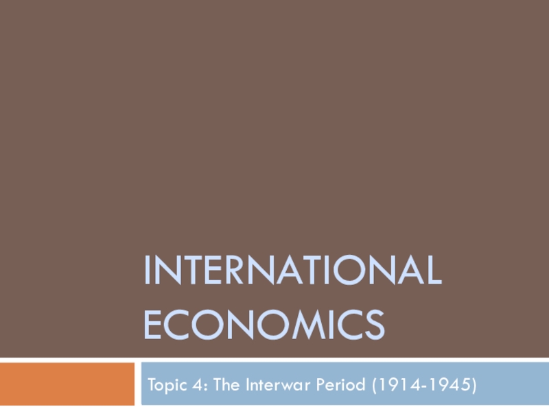 Презентация International Economics