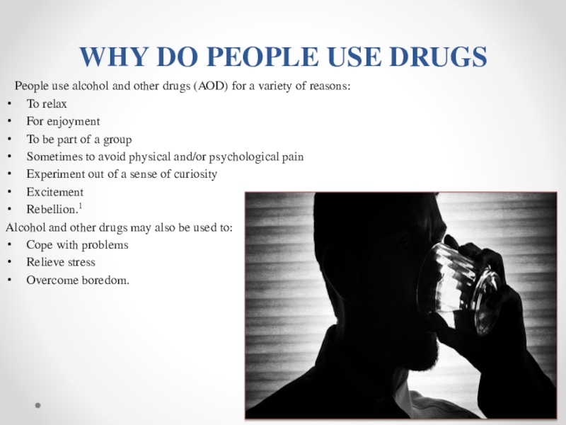 Drug why. Drug abuse POWERPOINT. Why do people use drugs?.