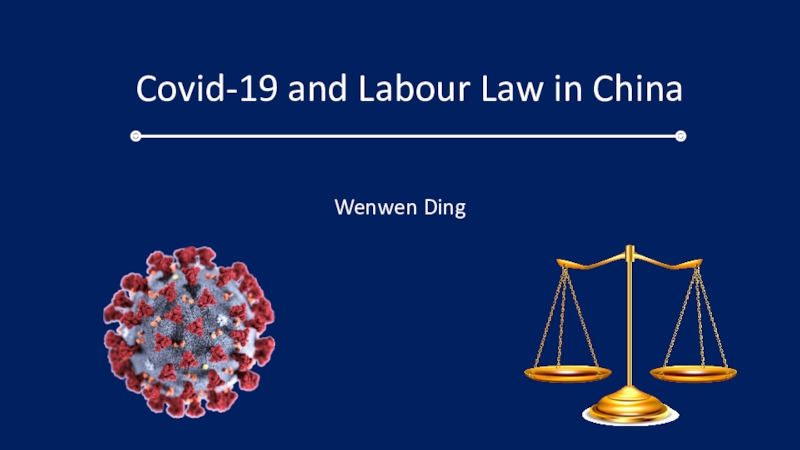 Covid-19 and Labour Law in China