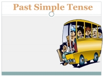 Past Simple Tense