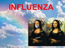 INFLUENZA