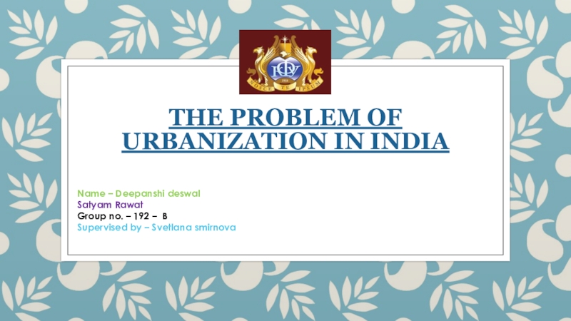 The problem of urbanization in India