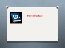 Das Satzgefüge